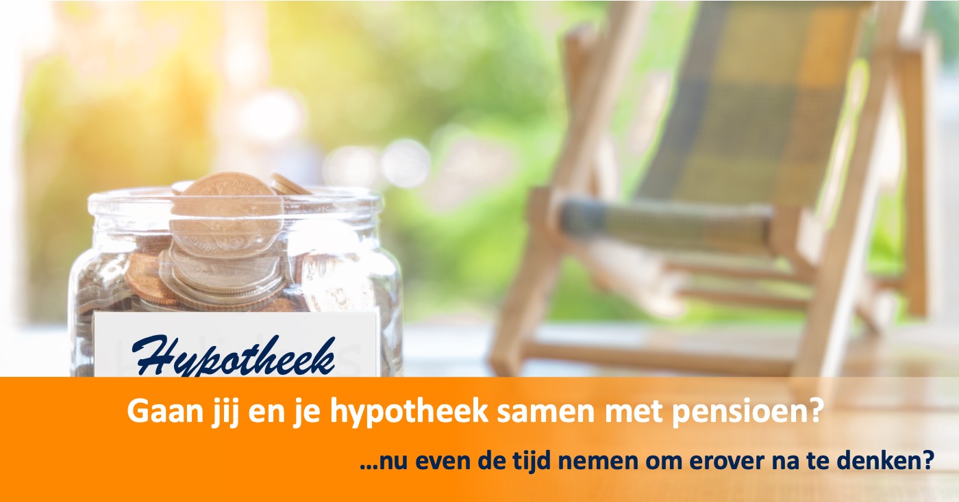 Pensioen en hypotheek
